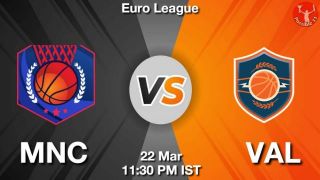 MNC vs VAL NBA Match Previews