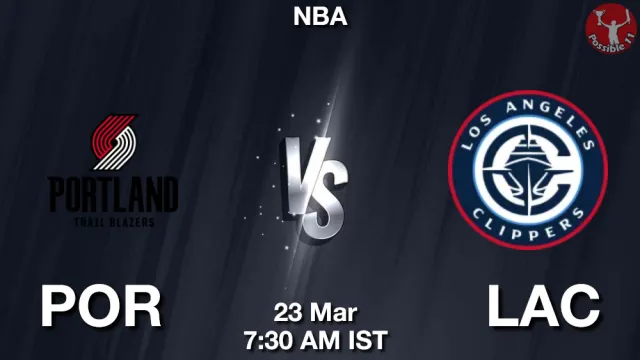 POR vs LAC Match Previews and NBA Tips