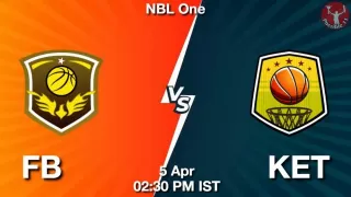 FB vs KET NBA Match Previews