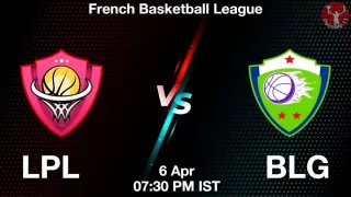 LPL vs BLG NBA Match Previews