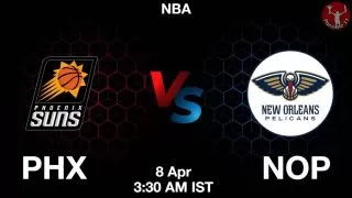 PHX vs NOP NBA Match Previews
