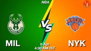 MIL vs NYK NBA Match Previews