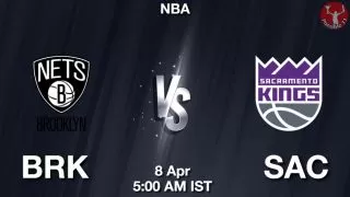 BRK vs SAC NBA Match Previews