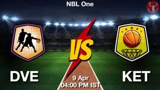 DVE vs KET NBA Match Previews