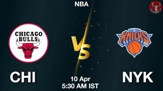 CHI vs NYK NBA Match Previews