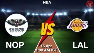 NOP vs LAL NBA Match Previews