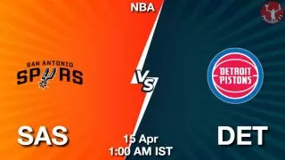 SAS vs DET NBA Match Previews