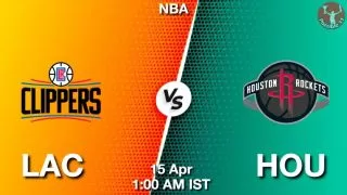 LAC vs HOU NBA Match Previews