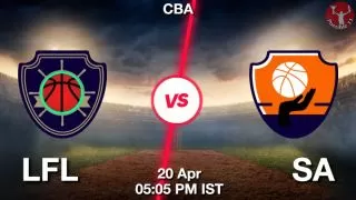LFL vs SA NBA Match Previews