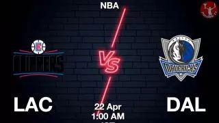 LAC vs DAL NBA Match Previews