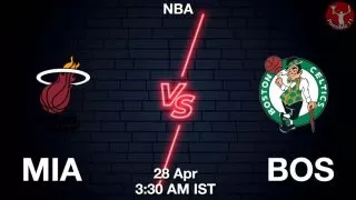 MIA vs BOS NBA Match Previews