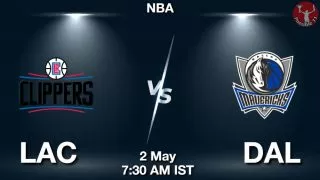 LAC vs DAL NBA Match Previews