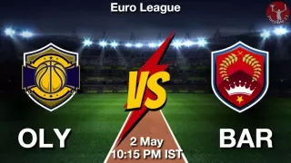 OLY vs BAR NBA Match Previews