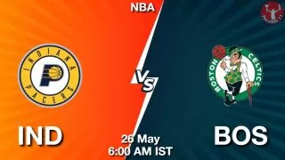 IND vs BOS NBA Match Previews