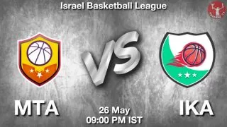 MTA vs IKA NBA Match Previews