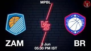 ZAM vs BR NBA Match Previews
