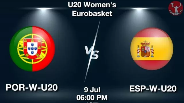 POR-W-U20 vs ESP-W-U20 ड्रीम11 भविष्यवाणी, फैंटेसी क्रिकेट टीम - 09 जुलाई 2024