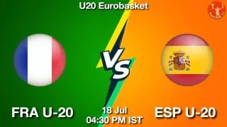 FRA U-20 vs ESP U-20 Matcch Previews