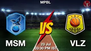 MSM vs VLZ NBA Match Previews