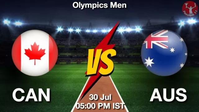 CAN vs AUS ड्रीम11 भविष्यवाणी, फैंटेसी क्रिकेट टीम - 30 जुलाई 2024