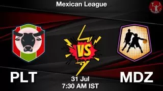 PLT vs MDZ Matcch Previews