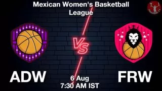 ADW vs FRW Matcch Previews