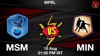 MSM vs MIN Matcch Previews