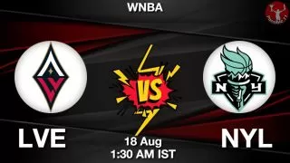 LVE vs NYL NBA Match Previews
