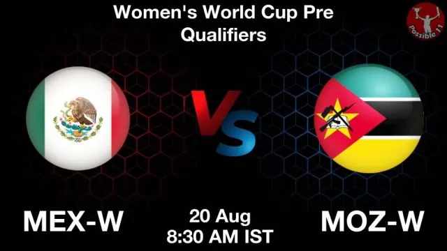 MEX-W vs MOZ-W ड्रीम11 भविष्यवाणी, फैंटेसी क्रिकेट टीम - 20 अगस्त 2024