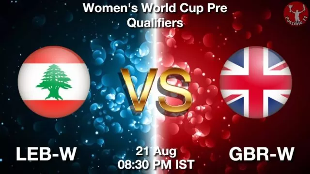 LEB-W vs GBR-W ड्रीम11 भविष्यवाणी, फैंटेसी क्रिकेट टीम - 21 अगस्त 2024