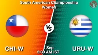 CHI-W vs URU-W Matcch Previews