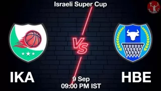 IKA vs HBE Matcch Previews