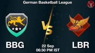 BBG vs LBR NBA Match Previews