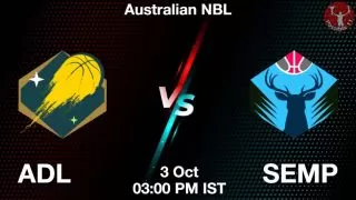 ADL vs SEMP NBA Match Previews