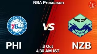 PHI vs NZB NBA Match Previews