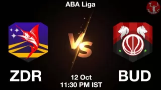 ZDR vs BUD Matcch Previews