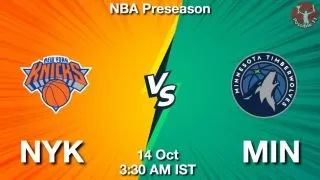 NYK vs MIN NBA Match Previews