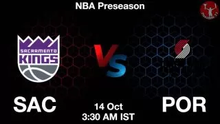 SAC vs POR NBA Match Previews
