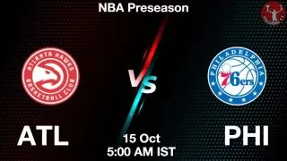 ATL vs PHI NBA Match Previews