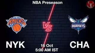 NYK vs CHA NBA Match Previews