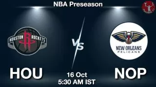 HOU vs NOP NBA Match Previews