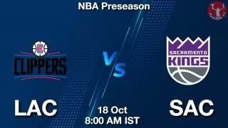 LAC vs SAC NBA Match Previews