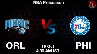 ORL vs PHI NBA Match Previews