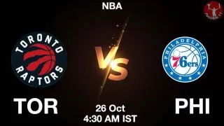 TOR vs PHI NBA Match Previews