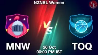 MNW vs TOQ NBA Match Previews