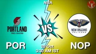 POR vs NOP NBA Match Previews