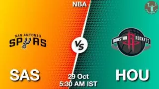 SAS vs HOU NBA Match Previews