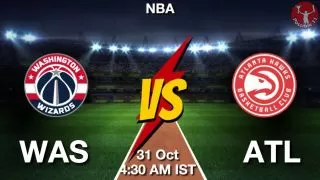 WAS vs ATL NBA Match Previews