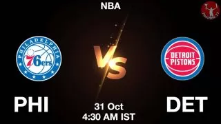 PHI vs DET NBA Match Previews