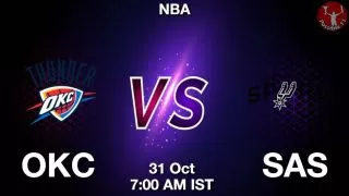 OKC vs SAS NBA Match Previews